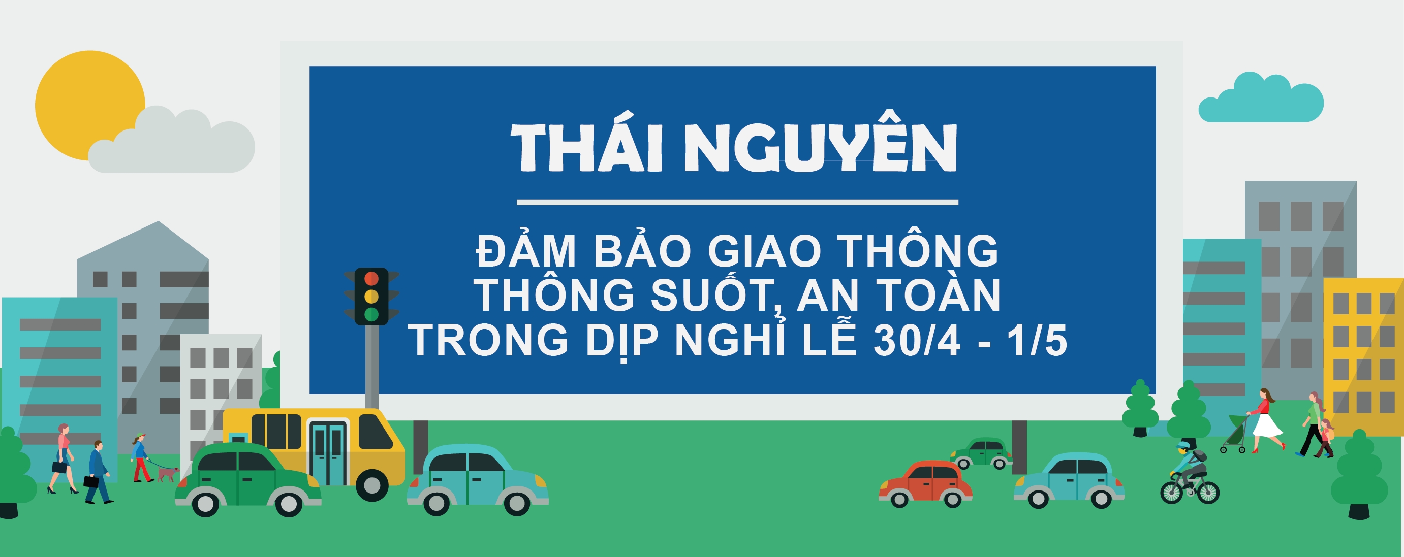 [Infographic] Thái Nguyên: Đảm bảo giao thông thông suốt, an toàn trong dịp nghỉ Lễ 30/4 - 1/5