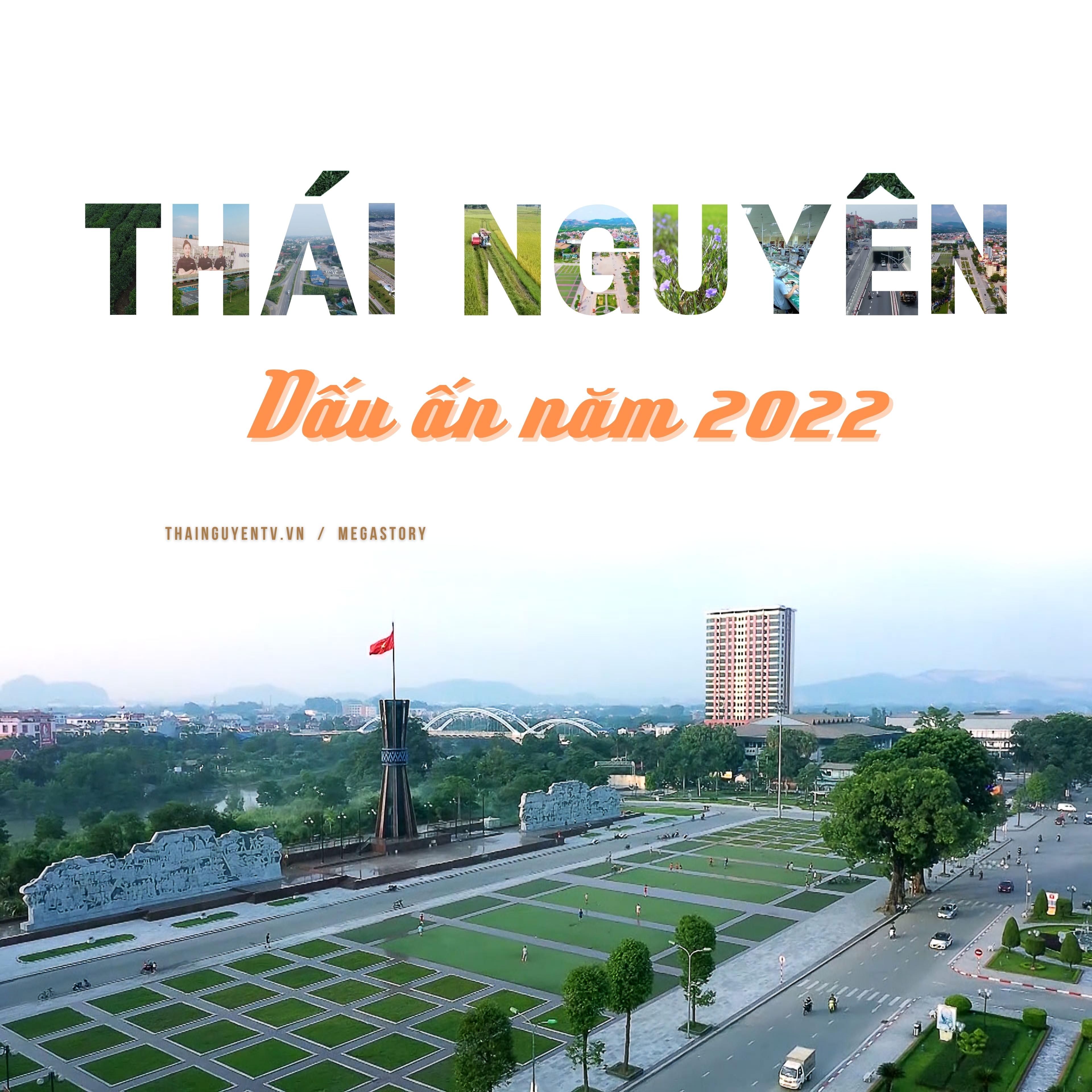 Thái Nguyên - Dấu ấn năm 2022