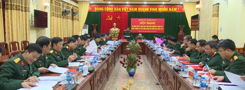 Đảng ủy Quân khu 1 ra Nghị quyết lãnh đạo thực hiện nhiệm vụ quân sự, quốc phòng năm 2019