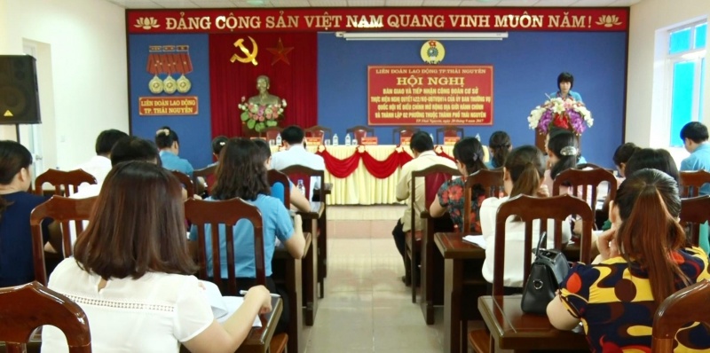 TP Thái Nguyên: Tiếp nhận Công đoàn cơ sở các xã, thị trấn