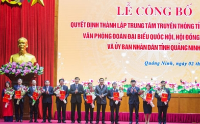 Quảng Ninh thành lập Trung tâm Truyền thông, hợp nhất 3 Văn phòng