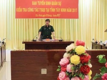 Bộ Quốc phòng kiểm tra công tác tuyển sinh quân sự tại tỉnh Tây Ninh