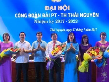 Đại hội Công đoàn Đài PT-TH Thái Nguyên nhiệm kỳ 2017-2022