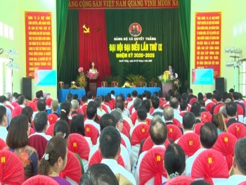 Đại hội Đại biểu Đảng bộ xã Quyết Thắng, TP Thái Nguyên lần thứ IX, nhiệm kỳ 2020 - 2025