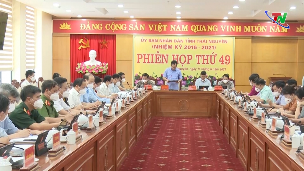 UBND tỉnh Thái Nguyên tổ chức Phiên họp thứ 49 - Nhiệm kỳ 2021 - 2026