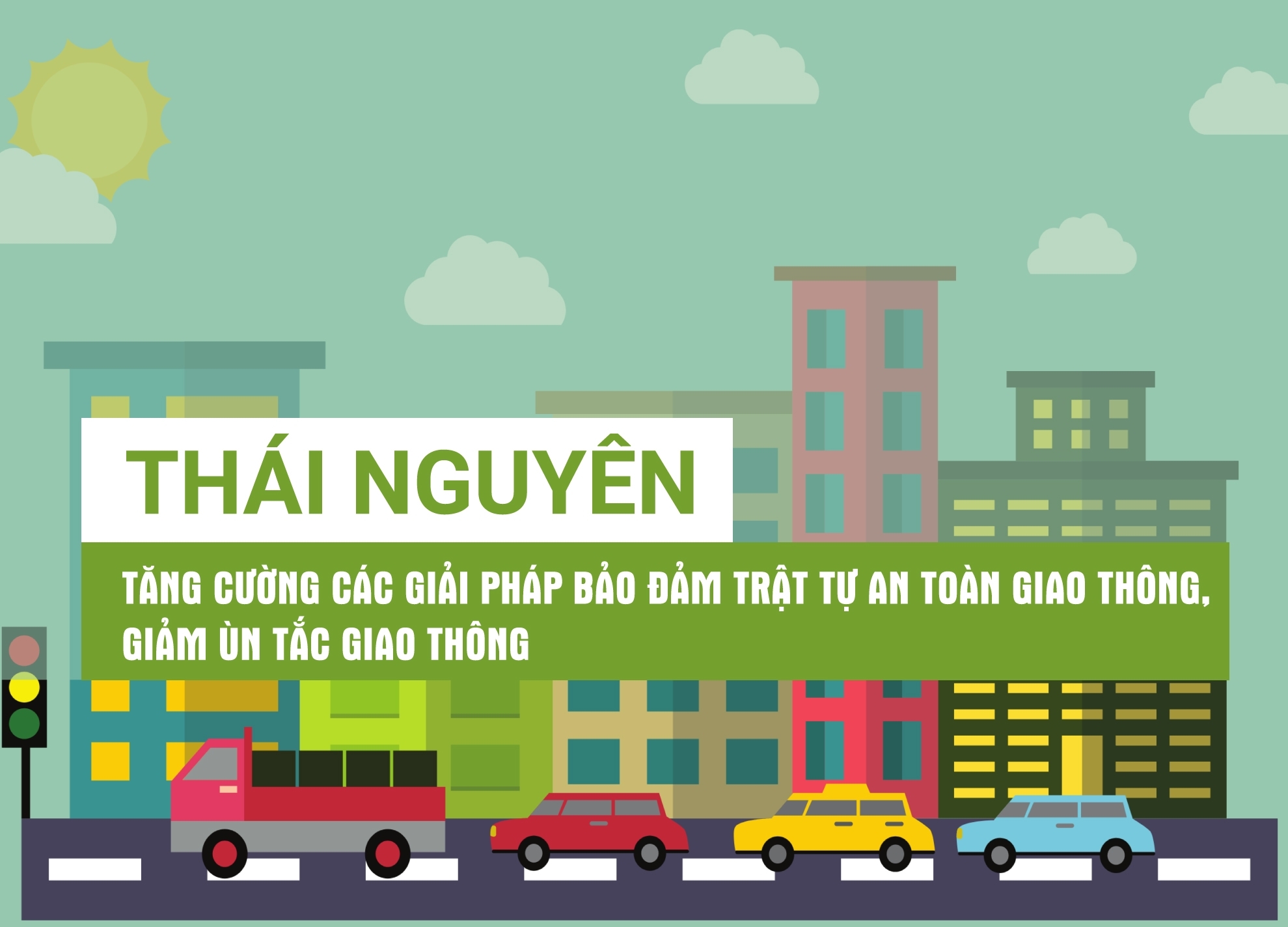 [Infographic] Thái Nguyên: Tăng cường các giải pháp bảo đảm trật tự an toàn giao thông