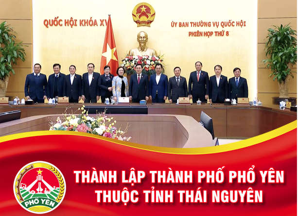 [Infographic] Thành lập thành phố Phổ Yên thuộc tỉnh Thái Nguyên