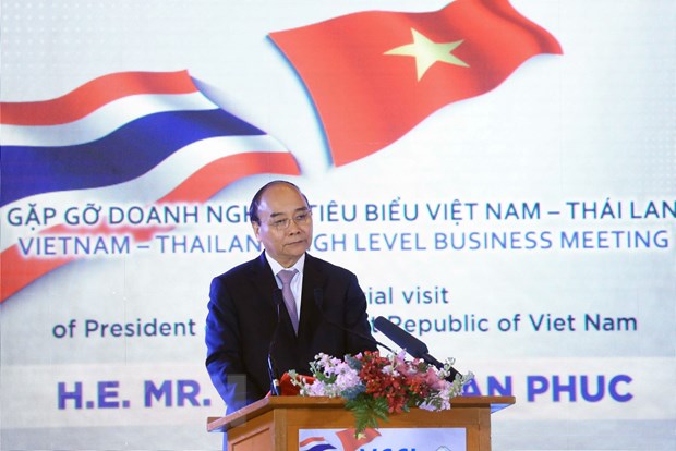 Kết quả chuyến công tác Thái Lan của Chủ tịch nước Nguyễn Xuân Phúc