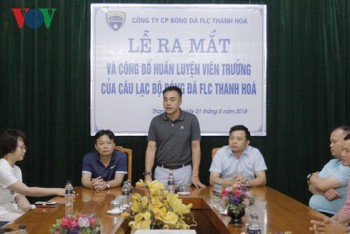 HLV Đức Thắng ra mắt FLC Thanh Hóa, hướng tới mục tiêu vô địch V-League