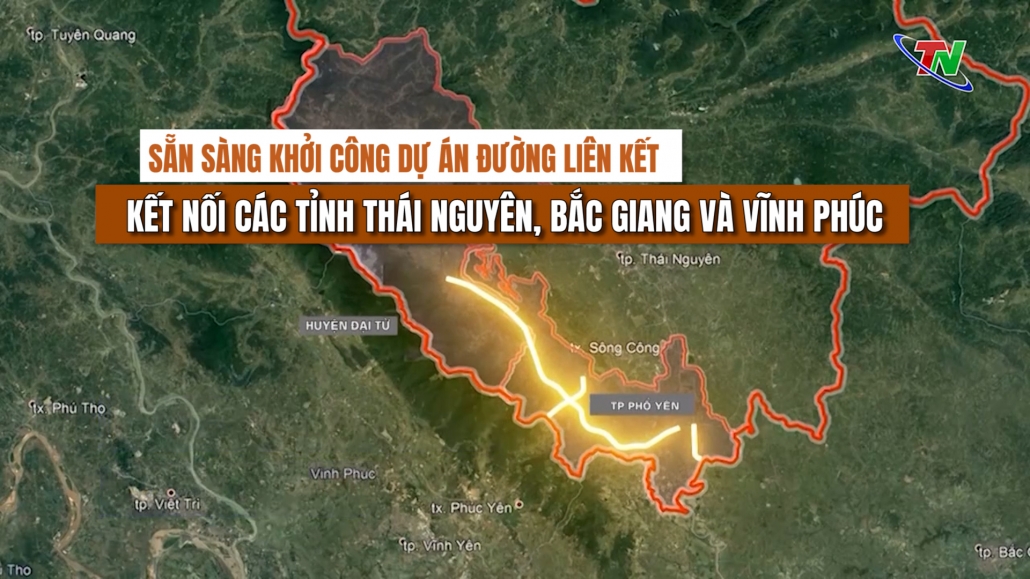 Sẵn sàng khởi công dự án đường liên kết, kết nối các tỉnh Thái Nguyên, Bắc Giang và Vĩnh Phúc