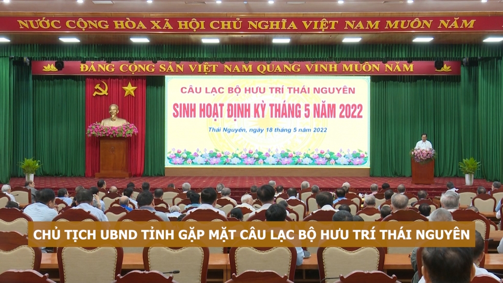 Chủ tịch UBND tỉnh gặp mặt Câu lạc bộ Hưu trí Thái Nguyên