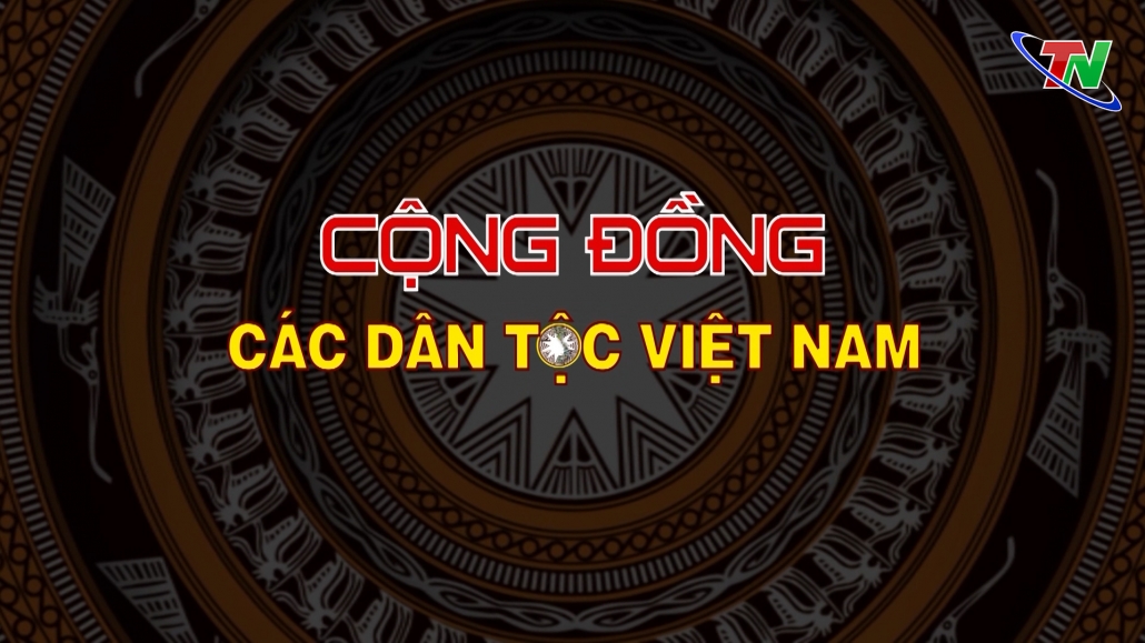 Chuyên mục Cộng đồng các dân tộc Việt Nam ngày 3/8/2022