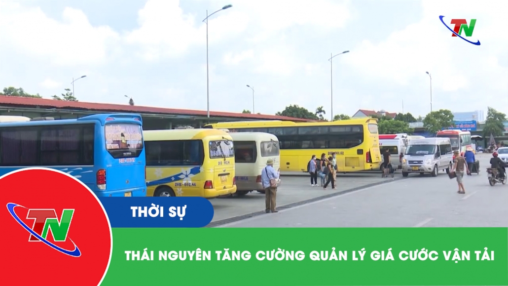 Thái Nguyên tăng cường quản lý giá cước vận tải