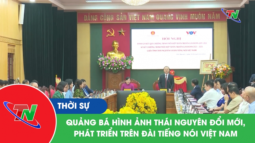 Quảng bá hình ảnh Thái Nguyên đổi mới, phát triển trên đài Tiếng nói Việt Nam