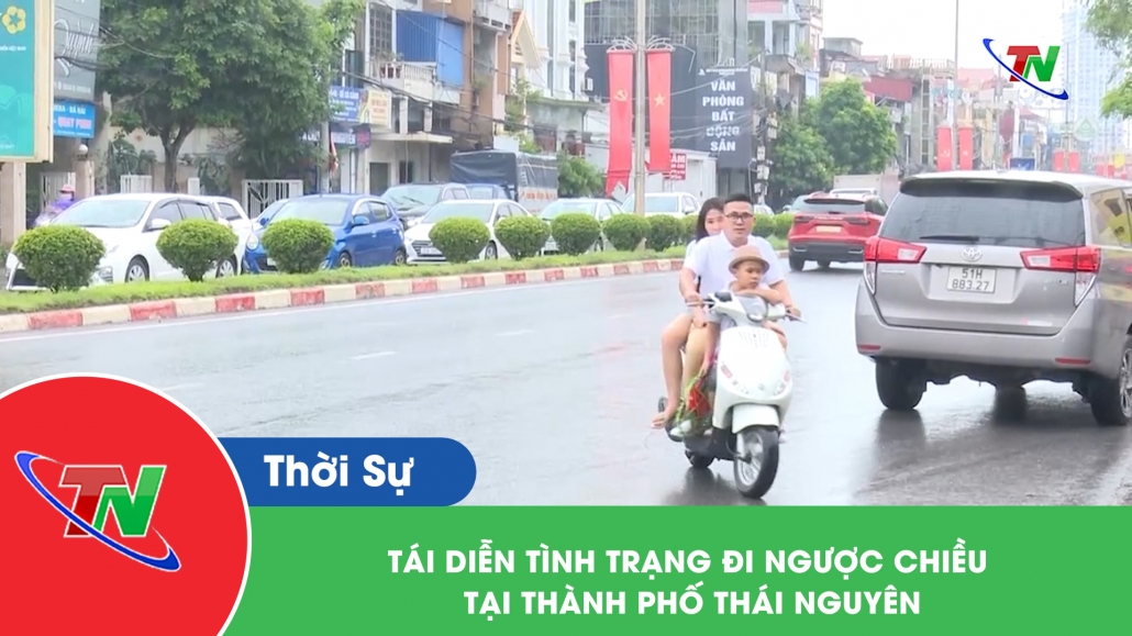 Tái diễn tình trạng đi ngược chiều tại thành phố Thái Nguyên