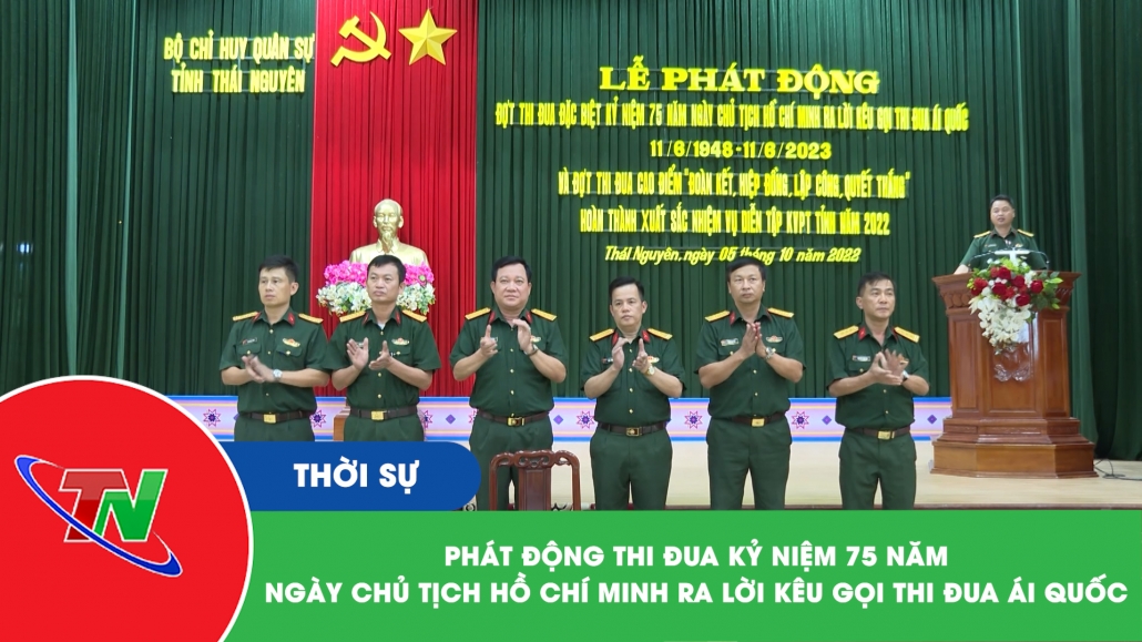 Phát động thi đua Kỷ niệm 75 năm ngày Chủ tịch Hồ Chí Minh ra Lời kêu gọi Thi đua ái quốc