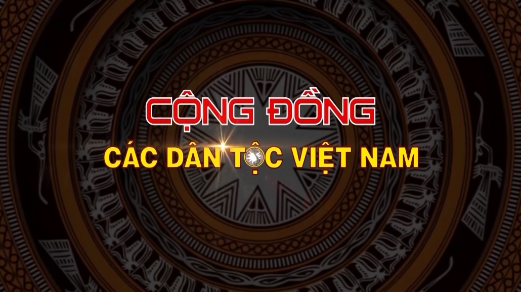 Chuyên mục Cộng đồng các dân tộc Việt Nam ngày 2/11/2022