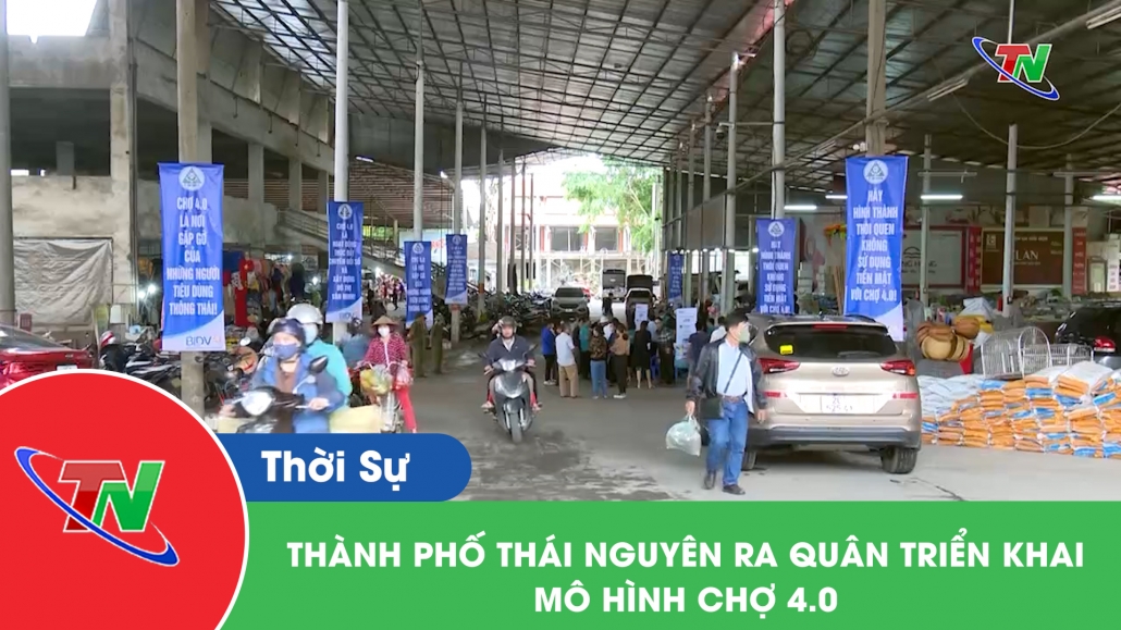 Thành phố Thái Nguyên ra quân triển khai mô hình chợ 4.0
