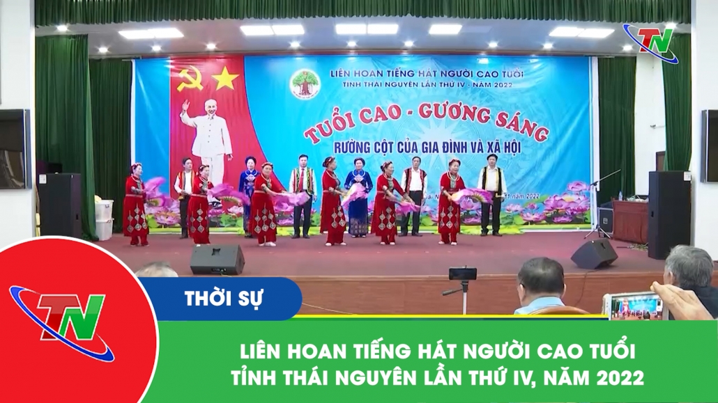 Liên hoan tiếng hát người cao tuổi tỉnh Thái Nguyên lần thứ IV, năm 2022