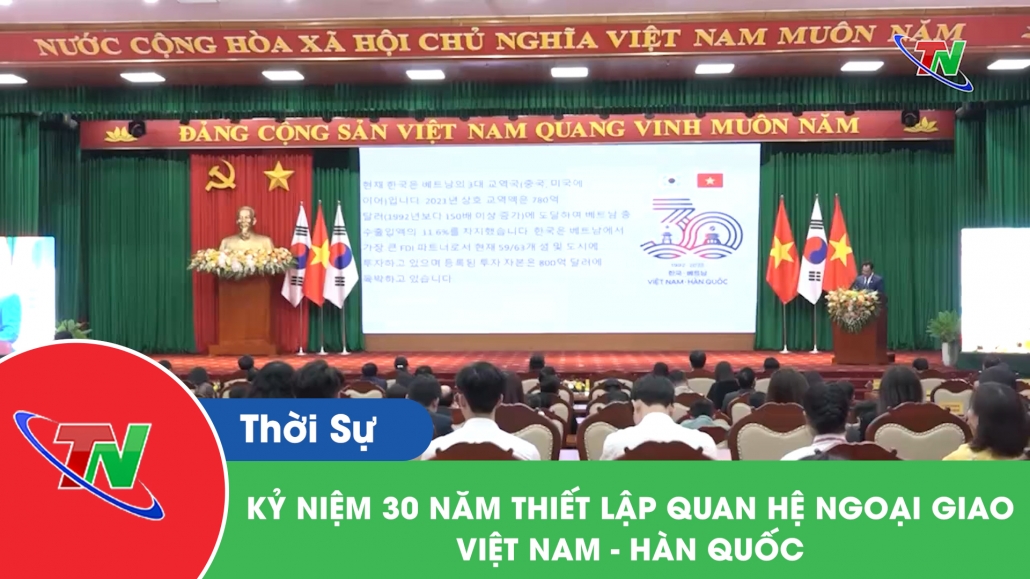 Kỷ niệm 30 năm thiết lập quan hệ ngoại giao Việt Nam - Hàn Quốc