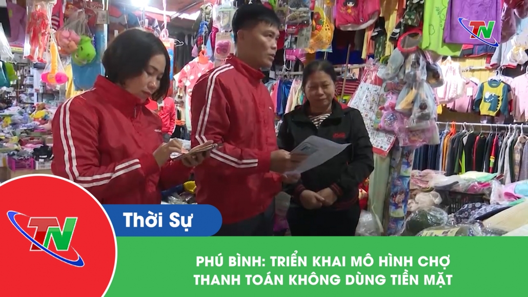 Phú Bình: Triển khai mô hình chợ thanh toán không dùng tiền mặt
