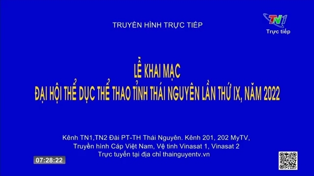 Nối sóng THTT: Lễ khai mạc Đại hội TDTT tỉnh Thái Nguyên lần thứ IX năm 2022