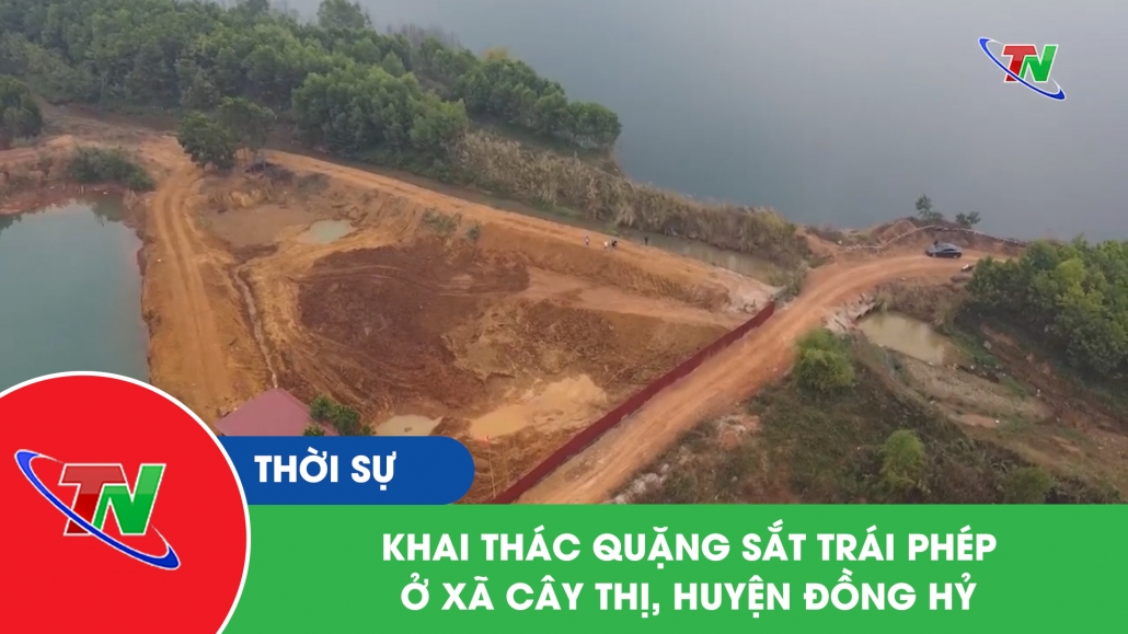 Khai thác quặng sắt trái phép ở xã Cây Thị, huyện Đồng Hỷ