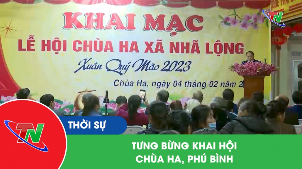 Tưng bừng khai hội chùa Ha, Phú Bình