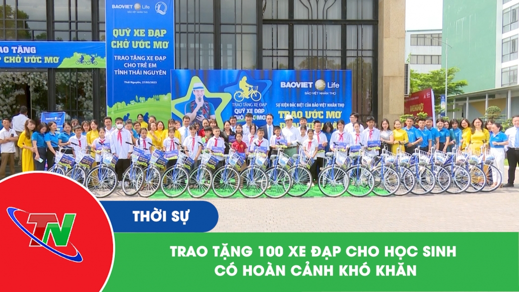 Trao tặng 100 xe đạp cho học sinh có hoàn cảnh khó khăn