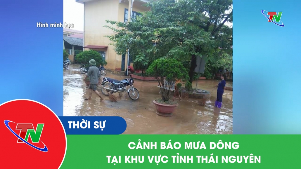 Cảnh báo mưa dông tại khu vực tỉnh Thái Nguyên