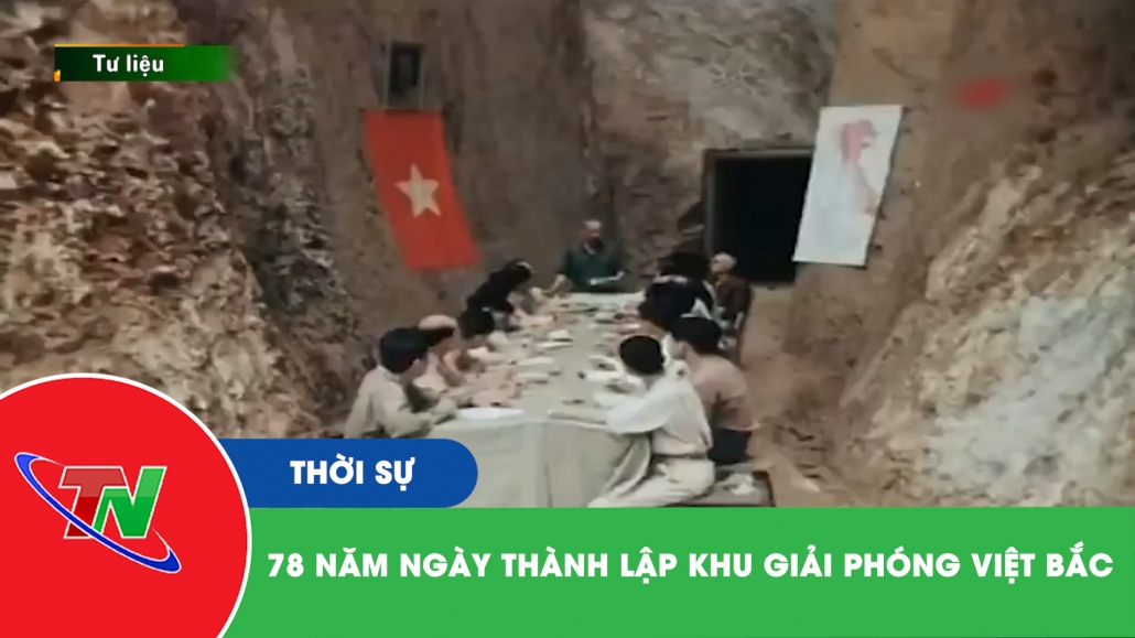 78 năm ngày thành lập Khu giải phóng Việt Bắc