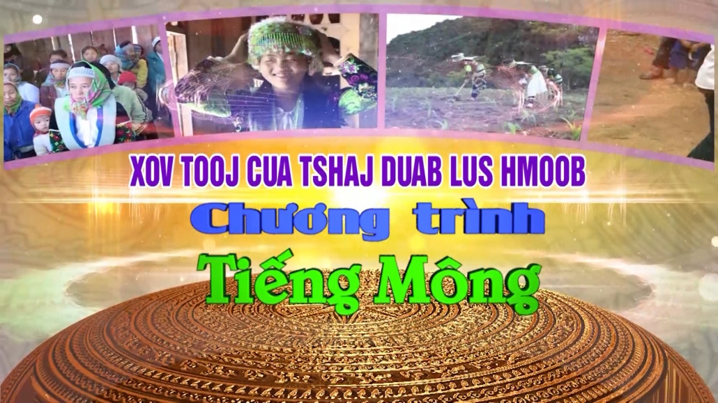 Chương trình Tiếng Mông ngày 25/6/2023