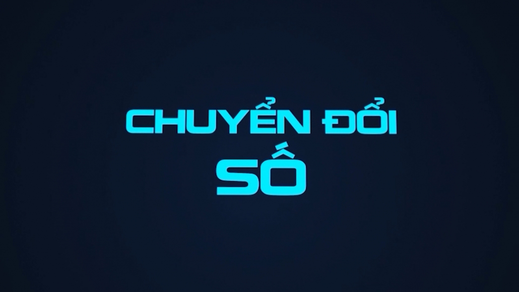 Chuyên mục chuyển đổi số ngày 28/1/2024