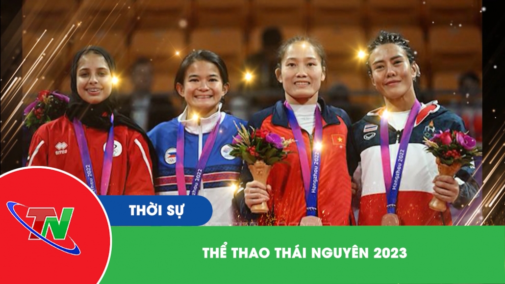 Thể thao Thái Nguyên 2023