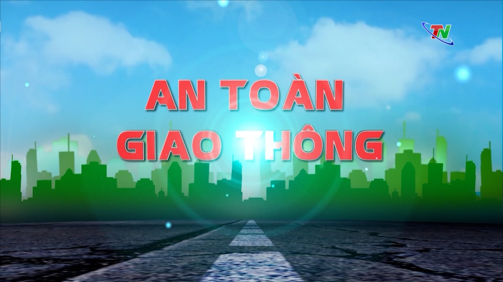 Chuyên mục An toàn giao thông ngày 1/3/2024