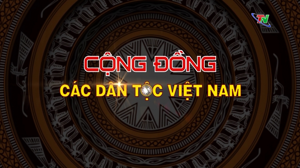 Chuyên mục Cộng đồng các dân tộc Việt Nam ngày 7/3/2024
