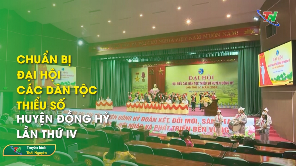 Chuẩn bị Đại hội các dân tộc thiểu số huyện Đồng Hỷ lần thứ IV