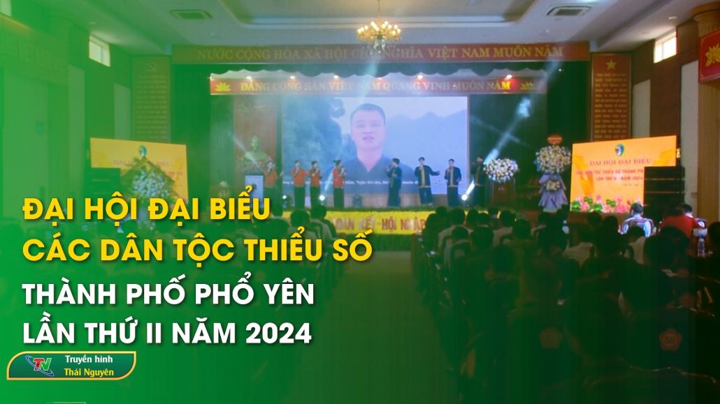 Đại hội Đại biểu các dân tộc thiểu số thành phố Phổ Yên lần thứ II năm 2024
