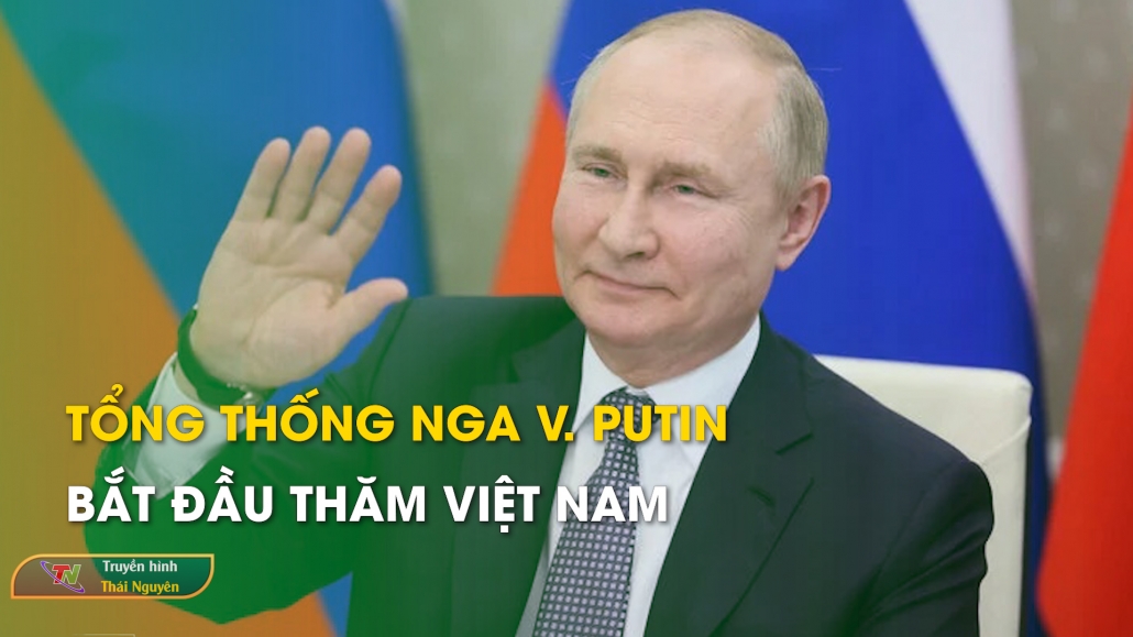 Tổng thống Nga V. Putin bắt đầu thăm Việt Nam – Tin tức tổng hợp 19/6/2024