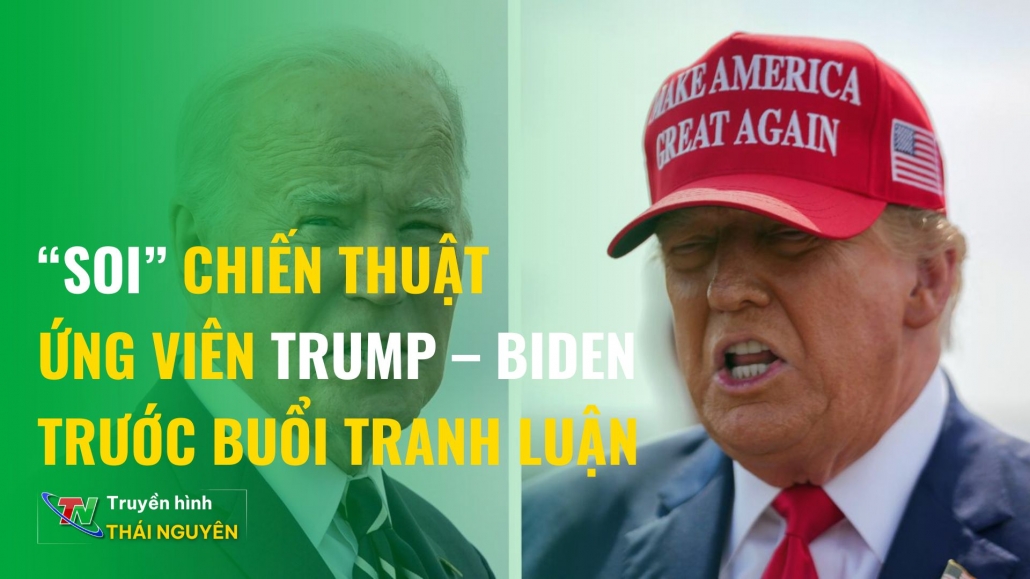 “Soi” chiến thuật ứng viên Trump – Biden trước buổi tranh luận trực tiếp