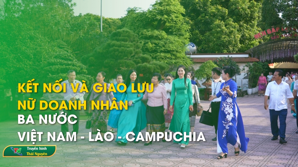 Kết nối và giao lưu nữ doanh nhân ba nước Việt Nam - Lào – Campuchia