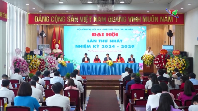 1st Congress of Vietnam - Japan Friendship Association of Thai Nguyen province, term 2024-2029