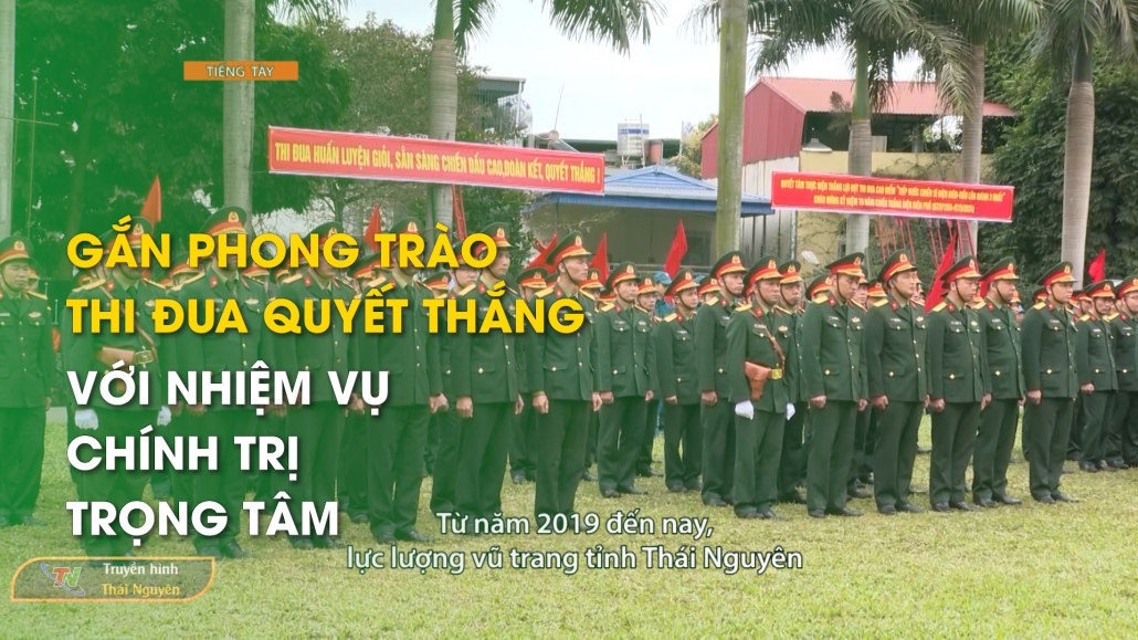 Gắn phong trào thi đua quyết thắng với nhiệm vụ chính trị trọng tâm - Chương trình tiếng Tày 11/7/2024