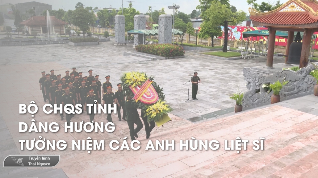 Bộ CHQS tỉnh dâng hương tưởng niệm các Anh hùng Liệt sĩ