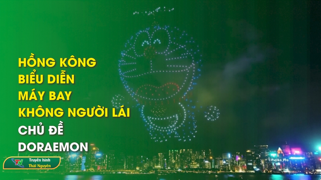 Hồng Kông: biểu diễn máy bay không người lái chủ đề Doraemon | Chuyên mục Từ Thái Nguyên nhìn ra thế giới ngày 27/7/2024