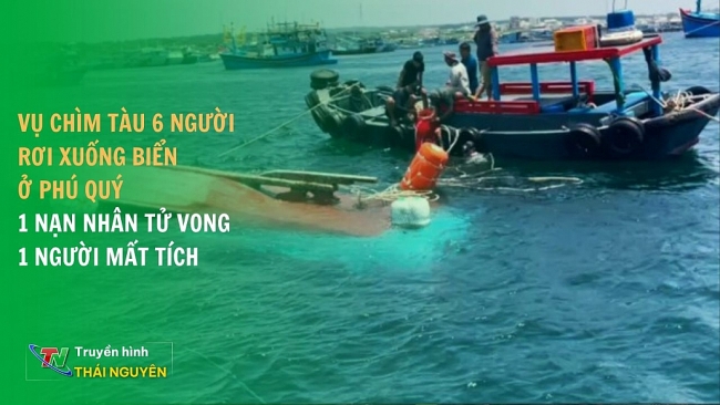 Vụ chìm tàu 6 người rơi xuống biển ở Phú Quý: 1 nạn nhân tử vong, 1 người mất tích