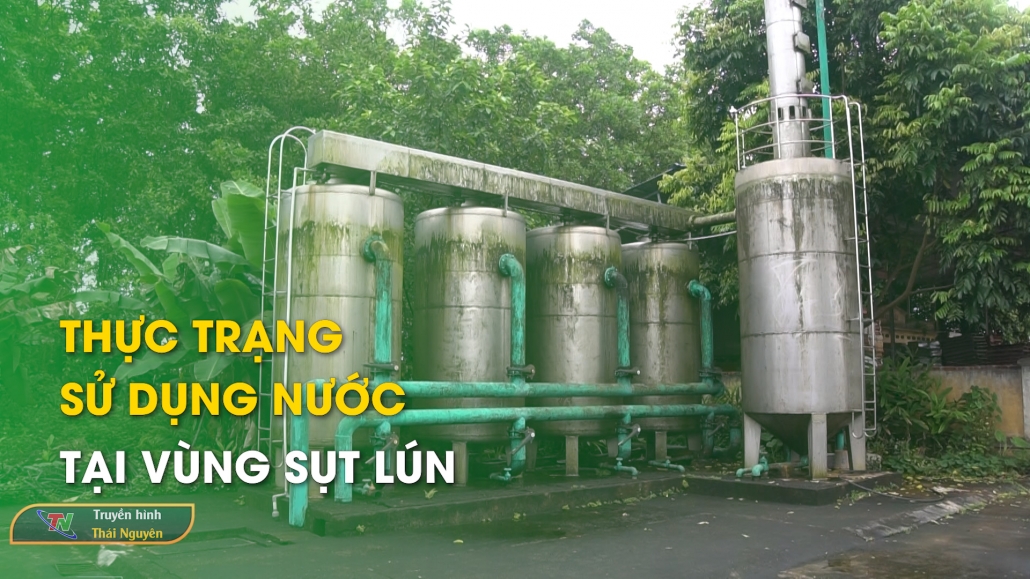 Thực trạng sử dụng nước tại vùng sụt lún – Hộp thư truyền hình 6/8/2024