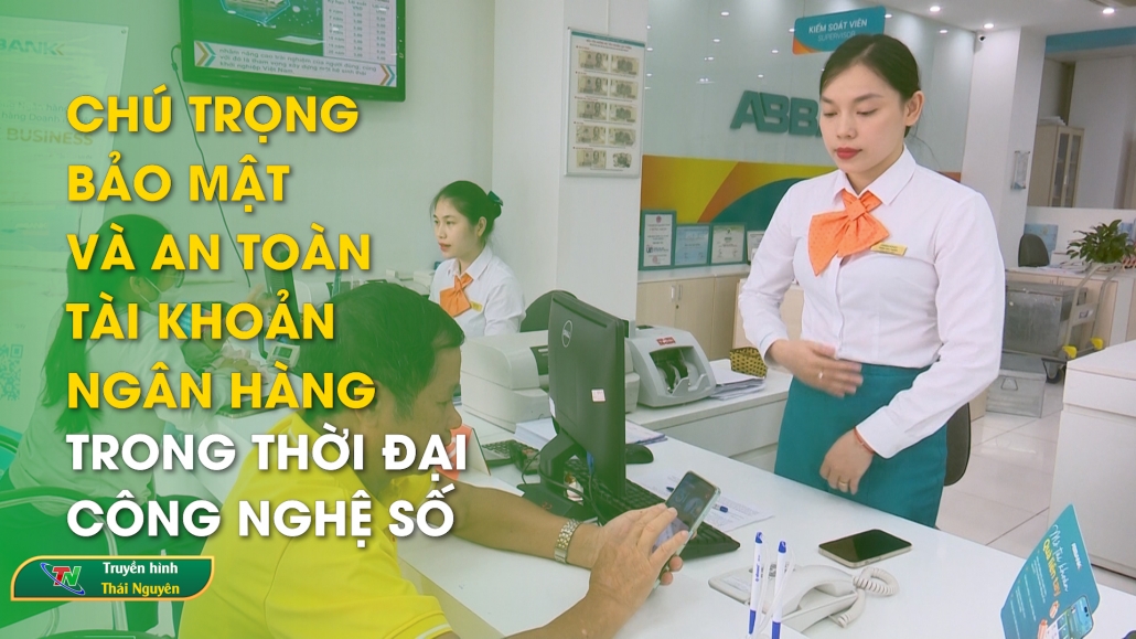 Chú trọng bảo mật và an toàn tài khoản ngân hàng trong thời đại công nghệ số | Bản tin Tiếng Anh ngày 8/8/2024