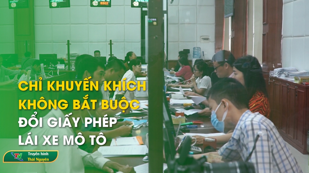 Chỉ khuyến khích, không bắt buộc đổi giấy phép lái xe mô tô – Văn hóa giao thông