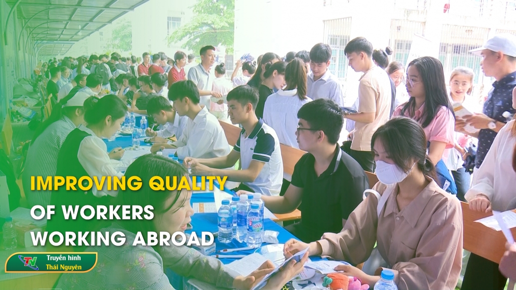 Improving quality of workers working abroad – Thai Nguyen News